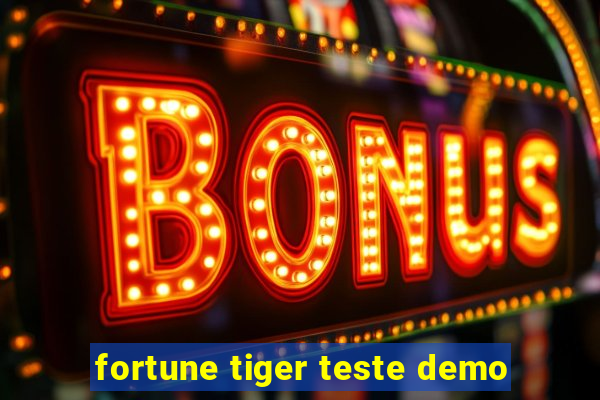 fortune tiger teste demo